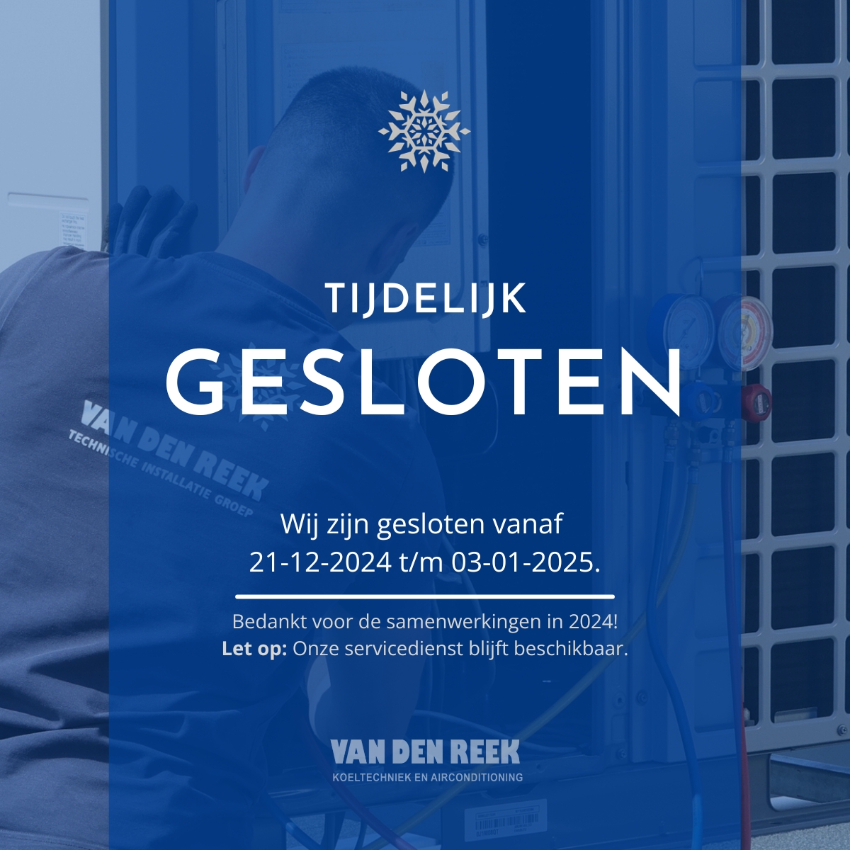 Feestdagen (Tijdelijk gesloten) - Van den Reek